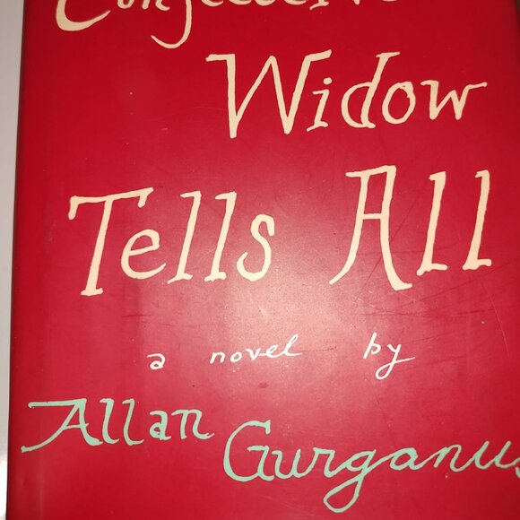 Book: Oldest Living Confederate Widow Tells All by Allan Gurganus HC Fair AS IS - Picture 2 of 11
